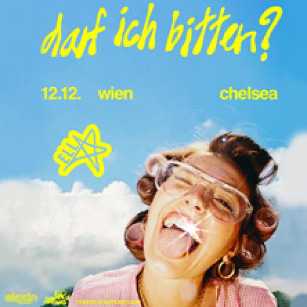 Eine Frau mit Lockenwicklern und Sonnenbrille lacht und streckt die Zunge heraus. Aufschrift „darf ich bitten? 12.12. Wien, Chelsea“.