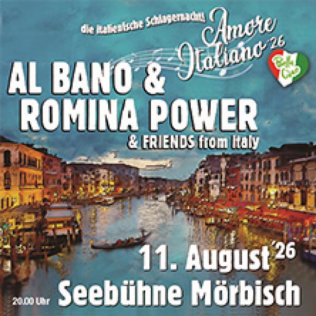 Plakat für „Amore Italiano“ mit Al Bano und Romina Power am 11. August auf der Seebühne Mörbisch.